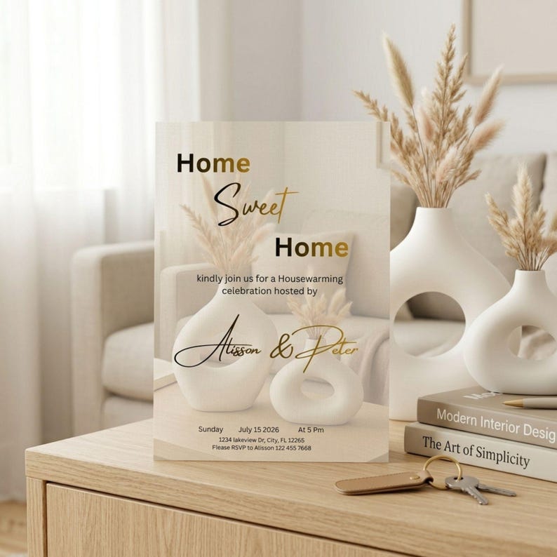 May include: A rectangular housewarming invitation card featuring the text Home Sweet Home, the names Alisson & Peter, and event details for July 15, 2026. The design includes a graphic of two white ceramic vases with dried pampas grass stems.