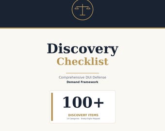 DUI Defense Discovery Checklist | 100+ Items 14 Categories | Brady Giglio Mapped | Criminal Defense Attorney Demand Framework