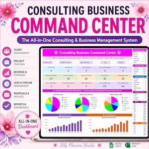 May include: A digital consulting business command center dashboard displayed on a laptop screen. The interface features pink headers, data tables, pie charts, and bar graphs for tracking clients, projects, revenue, and expenses in Google Sheets and Excel.