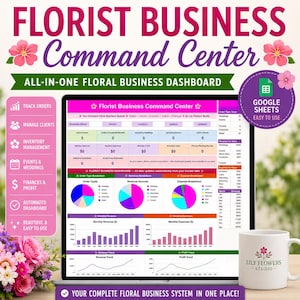 May include: A digital Florist Business Command Center dashboard displayed on a laptop screen, featuring colorful charts, financial tracking tables, and order management tools. A white mug with the Lily Flowers Studio logo sits nearby.