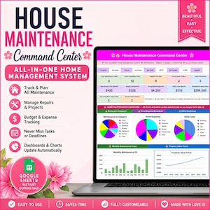 May include: A digital House Maintenance Command Center displayed on a laptop screen, featuring a Google Sheets home management system with automated dashboards, expense tracking charts, maintenance categories, and property value trends.