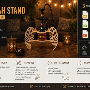 May include: A laser cut hookah stand digital file featuring a wooden base with wing-shaped side panels. The design includes text labels for DXF, CDR, and SVG file formats, along with icons for assembly, home decor, and instant download features.