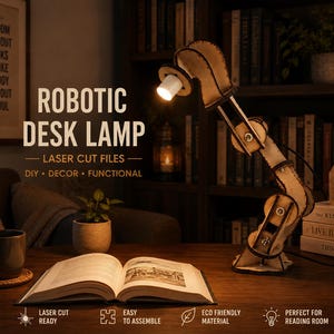 May include: A robotic desk lamp constructed from laser-cut wood pieces with a mechanical arm design and a single illuminated light bulb. The text ROBOTIC DESK LAMP LASER CUT FILES DIY DECOR FUNCTIONAL is visible alongside the lamp on a wooden desk.