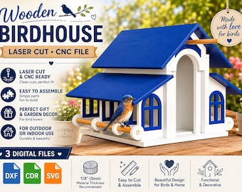May include: A blue and white wooden birdhouse with a gabled roof, arched windows, and a perch. The image includes text: Wooden Birdhouse, Laser Cut CNC File, 3 Digital Files, DXF, CDR, SVG, and 3mm material thickness recommended.