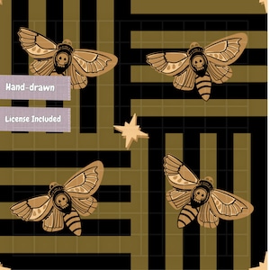 May include: A digital pattern featuring four brown moths with skull markings on their thoraxes, arranged on a black and gold striped background with a central star. Text boxes on the left side display the words Hand-drawn and License Included.