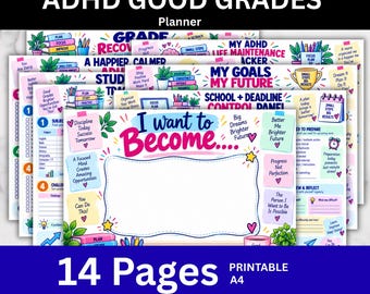May include: A 14-page printable A4 ADHD Good Grades planner set featuring colorful graphic designs, motivational text, and organizational templates. The pages include sections for goal setting, school deadlines, and study tracking with illustrations.