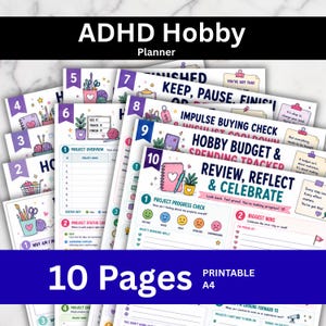 May include: A 10-page printable A4 ADHD Hobby Planner featuring numbered sections from 1 to 10. The pages include project overview charts, status trackers, impulse buying checks, budget trackers, and review sections with colorful illustrations and text.
