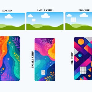 May include: Three rectangular credit card skins with different chip cutouts labelled NO CHIP, SMALL CHIP, and BIG CHIP. The designs feature vibrant, colourful abstract patterns including wavy lines, botanical elements, and geometric shapes.