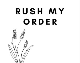 Rush my order