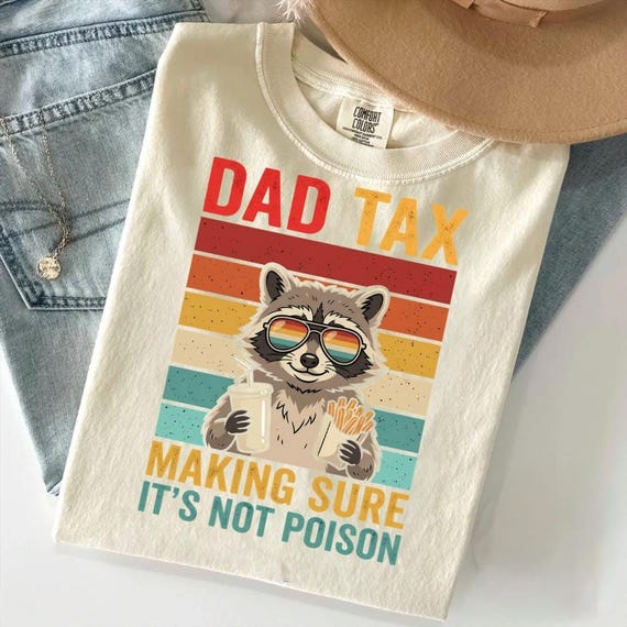 Dad Tax Shirt: Funny Vintage Dad Tee with Raccoon Graphic