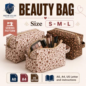 May include: Floral print beauty bags in sizes S, M, and L. The bags are beige with a brown floral pattern and gold zips. The image includes the text "BEAUTY BAG" and "Size S-M-L". Sewing pattern instructions are also included.