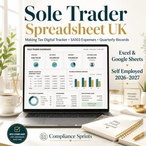 May include: A digital spreadsheet template for UK sole traders displayed on a laptop screen. The dashboard shows financial data including turnover, net profit, expenses, and tax summaries for the 2026-2027 tax year, compatible with Excel and Google Sheets.