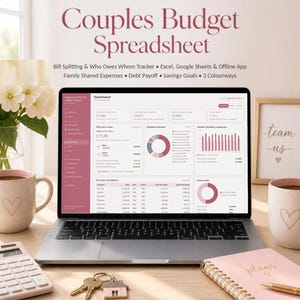 May include: A laptop screen displaying a Couples Budget Spreadsheet with a dashboard featuring charts, expense tracking, and debt payoff tools. Text includes Bill Splitting & Who Owes Whom Tracker, Excel, Google Sheets & Offline App, Family Shared Expenses, Debt Payoff, Savings Goals, and 3 Colourways.
