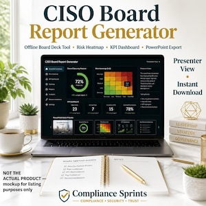 May include: A laptop displaying a CISO Board Report Generator dashboard with a risk heatmap, KPI metrics, and security posture data. The screen shows executive summary tabs, presenter notes, and a PowerPoint deck preview. Text includes CISO Board Report Generator, Presenter View, and Compliance Sprints.