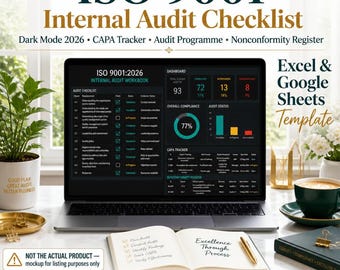 May include: A laptop screen displays an ISO 9001 Internal Audit Checklist in dark mode, featuring a dashboard, CAPA tracker, and nonconformity register. An open notebook with handwritten text and a gold pen sit on a desk next to a coffee cup.