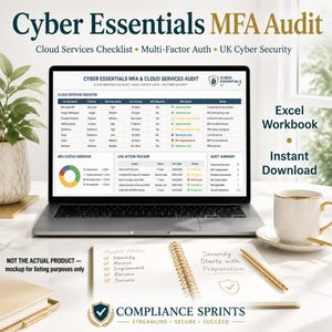 May include: A digital Cyber Essentials MFA Audit Excel workbook displayed on a laptop screen, featuring a cloud services register, status overview, and live action tracker. Includes a notebook with handwritten audit notes and a gold pen.