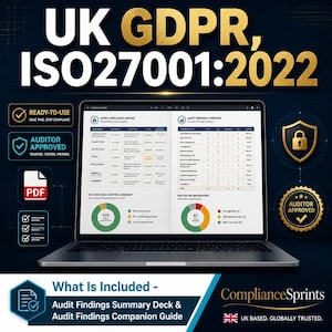 May include: A laptop displays a GDPR and ISO27001:2022 compliance matrix and audit findings overview. The screen shows data visualizations and text. The image includes the text "READY-TO-USE", "AUDITOR APPROVED", and "What Is Included - Audit Findings Summary Deck & Audit Findings Companion Guide."