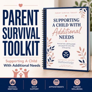 May include: A spiral-bound book titled Parent Survival Toolkit: Supporting A Child With Additional Needs. The cover features navy blue and soft pink text, floral illustrations, and the author name Stephanie Moore Reflexology.