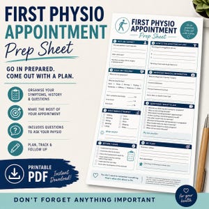 Può includere: Un foglio di preparazione in PDF stampabile per un primo appuntamento di fisioterapia. Il documento presenta sezioni per sintomi, storia medica e domande. Il testo include: First Physio Appointment Prep Sheet, Go In Prepared, Come Out With A Plan.