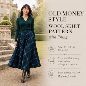 以下が含まれることがあります： 裏地付きウールスカートの型紙。OLD MONEY STYLE WOOL SKIRT PATTERN with liningの文字、サイズEU 34-54およびUS 4-24、詳細な縫製手順とプロセス写真、A4/A0印刷フォーマットの記載があります。