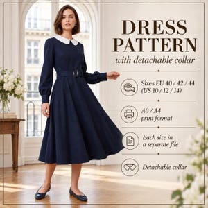 May include: A navy blue long-sleeved dress with a white detachable collar and a belted waist. Text reads: DRESS PATTERN with detachable collar, Sizes EU 40 / 42 / 44 (US 10 / 12 / 14), A0 / A4 print format, Each size in a separate file, Detachable collar.