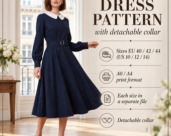 May include: A navy blue long-sleeved dress with a white detachable collar and a belted waist. Text reads: DRESS PATTERN with detachable collar, Sizes EU 40 / 42 / 44 (US 10 / 12 / 14), A0 / A4 print format, Each size in a separate file, Detachable collar.