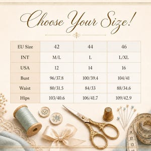 May include: A size chart titled Choose Your Size! with columns for EU, INT, and USA sizes, plus bust, waist, and hip measurements in cm and inches. Below the chart are sewing supplies: a spool of light blue thread, two buttons, scissors, a thimble, pins, and a measuring tape.