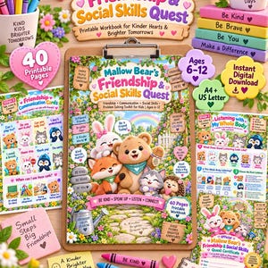 May include: A printable workbook titled Mallow Bear's Friendship & Social Skills Quest, featuring illustrations of a bear, rabbit, fox, cat, and hedgehog. The set includes communication cards, a certificate, and notes with phrases like Be Kind.