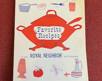 Vintage Royal Neighbor Kitchens cookbook - 1960