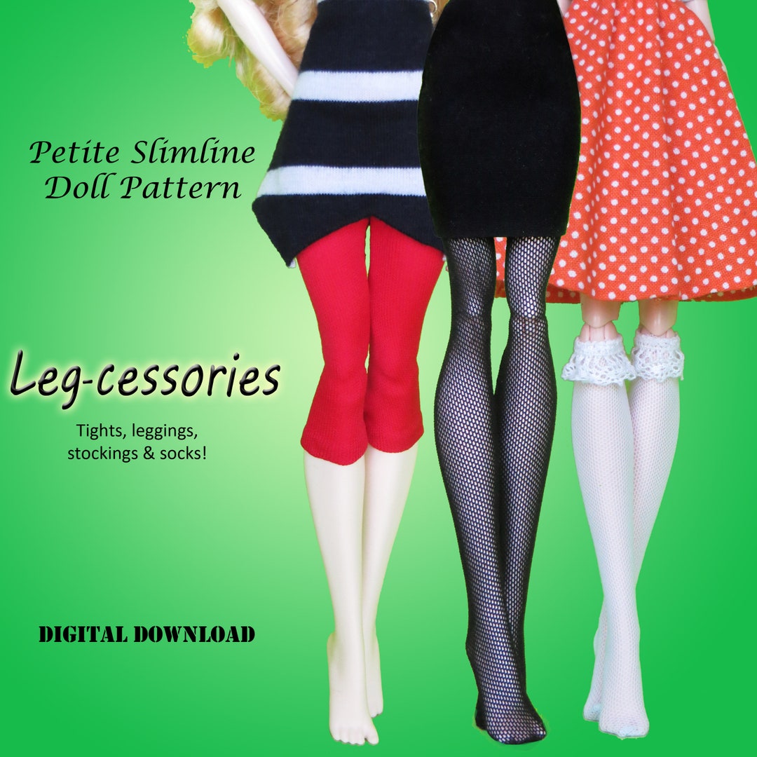 Leg-cessories Tights Socks Stocking Leggings Easy Clothes Sewing Pattern  for Petite Curvy Dolls: Rainbow Fashion Doll -  Canada