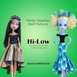 Hi-Low skirt dress sewing pattern for Petite Slimline Fashion Doll: Monster, Ever After, Dal, Hero Girls