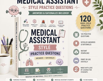 May include: A Medical Assistant Style Practice Questions study guide book featuring a stethoscope illustration, medical icons, and text including 120 high-yield practice questions, detailed answers, and rationales. The cover is white with green accents.