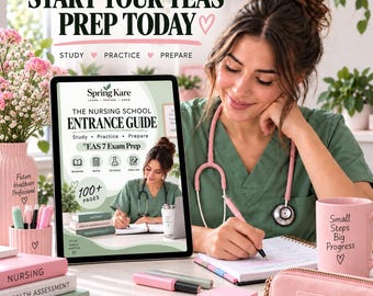 May include: A digital tablet displays The Nursing School Entrance Guide for TEAS 7 exam prep. The screen shows study icons, book titles, and a person writing in a notebook. Nearby are a pink mug, a pencil case, and books labeled Nursing.