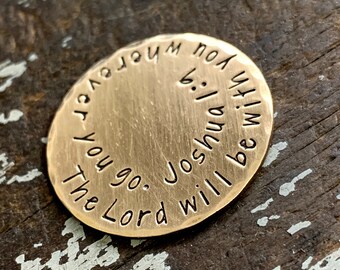 Bible Verse Token, Pocket Hug, Hand Stamped Brass Keychain, Thinking of You Gift, Joshua 1 Custom Stamped Encouragement Coin