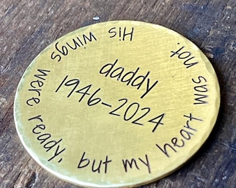 Personalized Memorial Coin for Loss of Father | Custom Name & Dates Keepsake | His Wings Were Ready Bereavement Gift