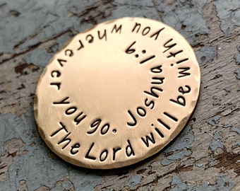 Thinking of You Gift, Joshua 1 Custom Stamped Encouragement Coin