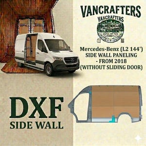 Op de afbeelding: Een witte Mercedes-Benz bestelwagen met open deuren, naast een diagram van een zijwandpaneel. Tekst bevat "Vancrafters" en "Mercedes-Benz (L2 144') SIDE WALL PANELING - FROM 2018 (WITHOUT SLIDING DOOR)" en "DXF SIDE WALL".