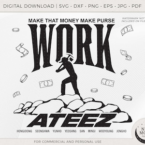 Ateez Work Vector / Ateez SVG / KPop Vector / Descarga instantánea para Cricut Silhouette DXF archivo de corte digital Png camisa / Atiny SVG