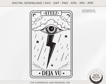 Deja Vu Tarot Card | Ateez svg | KPop Sticker | Instant Download for Cricut Silhouette DXF digital cut file Png shirt | ATiny Tarot Card svg