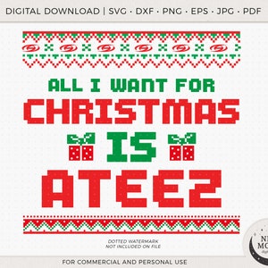 Maglione di Natale Ateez Vettore / Adesivo Ateez svg / Download immediato per Cricut Silhouette DXF file di taglio digitale Png maglietta / Ateez svg
