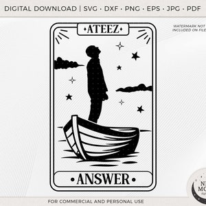 Ateez Respuesta Tarot Card / Ateez svg / KPop Vector / Descarga instantánea para Cricut Silhouette DXF archivo de corte digital Camisa Png / Atiny svg
