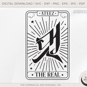 La vraie carte de tarot | Svg Ateez | Autocollant KPop | Téléchargement instantané pour Cricut Silhouette DXF fichier de coupe numérique Png shirt | Chemise Atiny