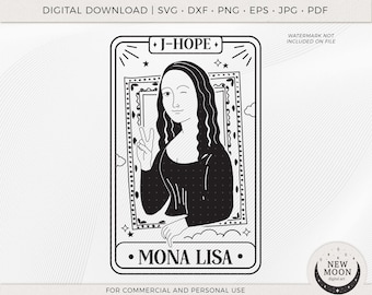 Karta Tarota Mona Lisa | BTS svg | Naklejka KPop | Natychmiastowe pobieranie dla pliku Cricut Silhouette DXF do cięcia cyfrowego Eps Svg Png koszulka | JHope SVG