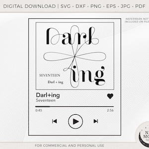 Reproductor de música Seventeen Darling / SVNTN svg / Descarga digital KPop / Carat Descarga para archivo de corte digital Cricut Svg Png Lightstick Decal