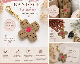 Bandage Keychain Can Tab Opener | Nurse Appreciation Gift, Healthcare Worker Accessory