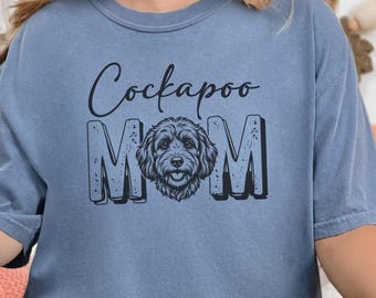 Comfort Colors Cockapoo Mom Gift, Cockapoo Mom Shirt for Women, Funny Dog Mama Tee, Doodle Lover Owner Present, Comfort Colors 1717, Holiday