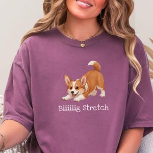 Comfort Colors Energetic Dog Biiiiig Stretch Corgi Tee, Corgi Fan Gift, Funny Animal Person Shirt, Pembroke Welsh Corgi Lover, Dog Owner image 1