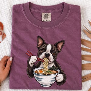 Boston Terrier Shirt, Ramen Lover Gift, Funny Dog Tee, Japanese Food Shirt, Boston Terrier Owner Gift, Noodle Lover T Shirt image 3