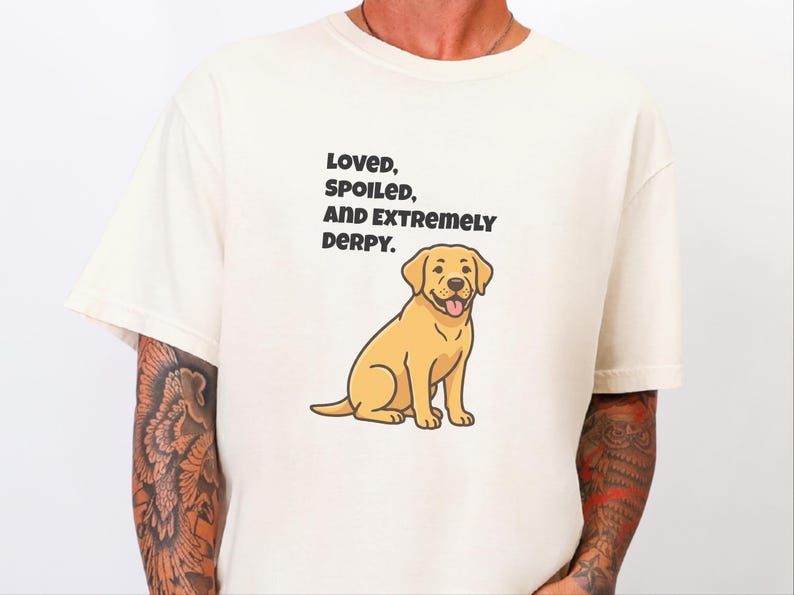 Comfort Colors Yellow Labrador Retriever Shirt, Loved, Spoiled, and Extremely Derpy Tee, Funny Yellow Labrador Dog Mom Shirt, Lab Mom Shirt image 4