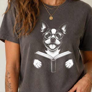 Boston Terrier Reading Book Shirt, Bookish Dog Tee, Boston Terrier Gift, Dog Lover Book Tee, Library Shirt image 4